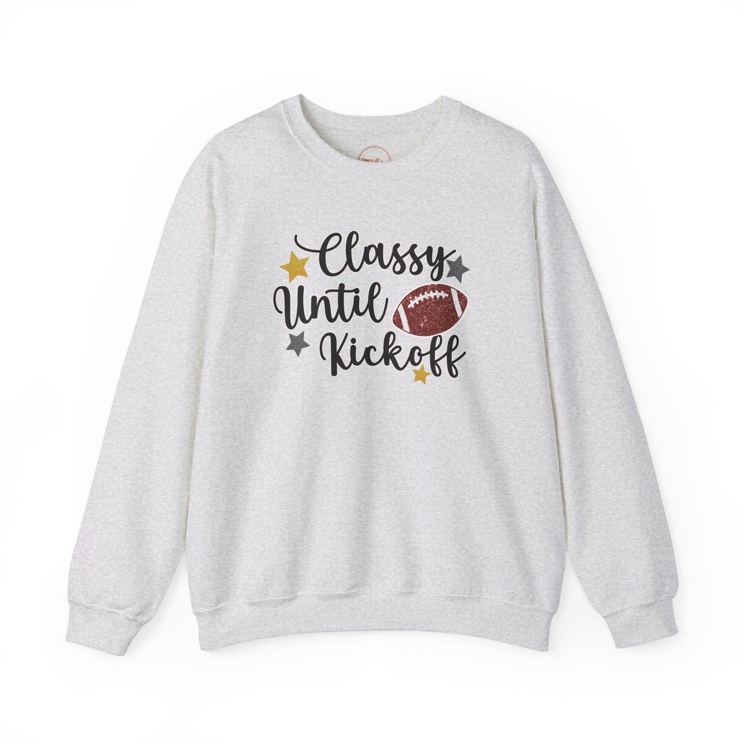 Classy Until Kickoff Crewneck