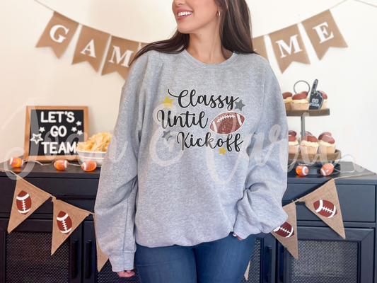 Classy Until Kickoff Crewneck